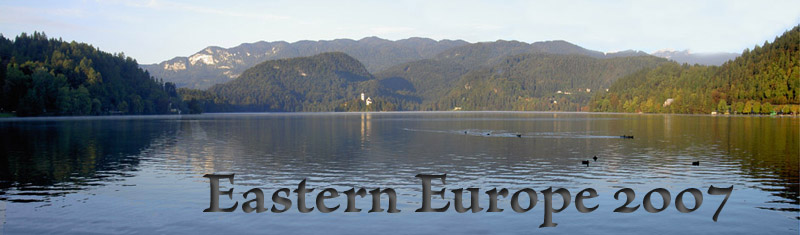 Eastern Europe 2007